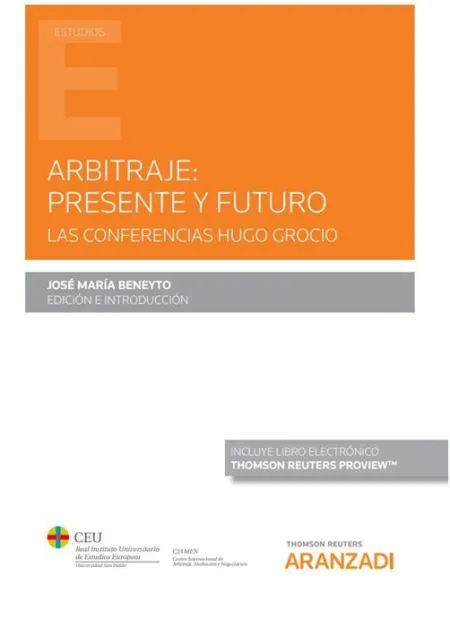 Arbitraje: Presente y Futuro (Papel + E-Book)