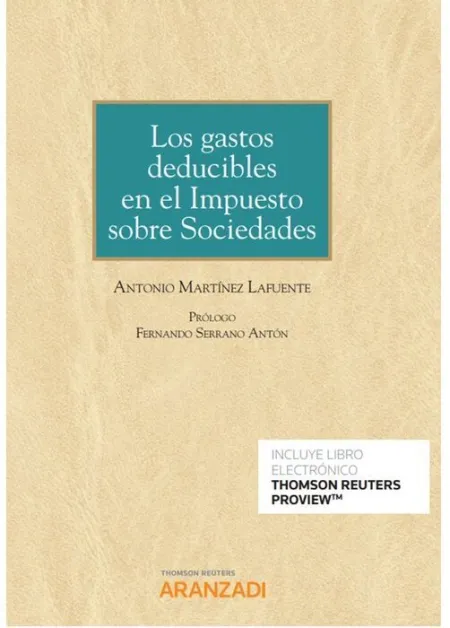 Los Gastos Deducibles en el Impuesto Sobre Sociedades (Papel + E-Book)