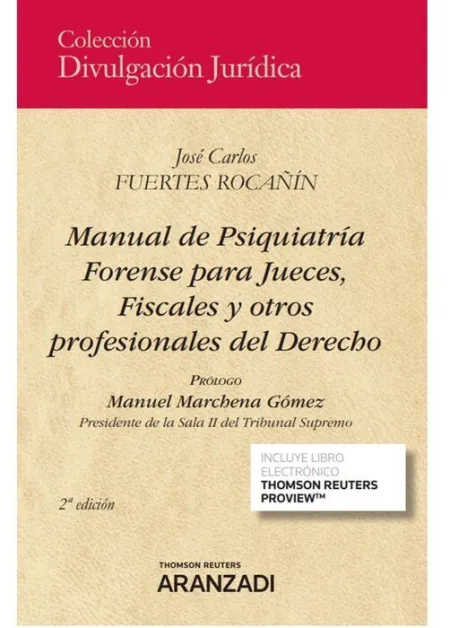 Manual de Psiquiatría Forense para Jueces, Fiscales y Otros Profesionales del de