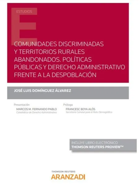 Comunidades Discriminadas y Territorios Rurales Abandonados. Políticas Públicas