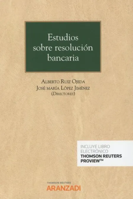 Estudios Sobre Resolución Bancaria (Papel + E-Book)