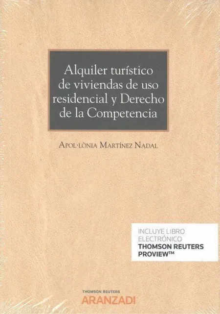 Alquiler Turístico de Viviendas de Uso Residencial y Derecho de la Competencia (