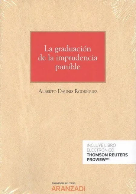 La Graduación de la Imprudencia Punible (Papel + E-Book)