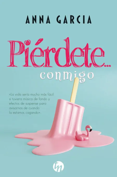 Piã?Â©Rdete... Conmigo