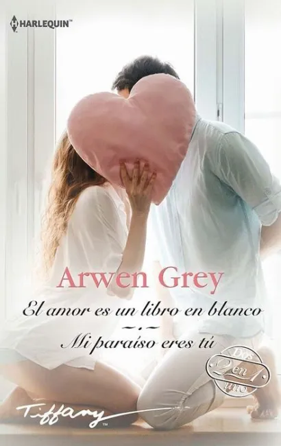 El Amor Es un Libro en Blanco/ mi Paraíso Eres tú