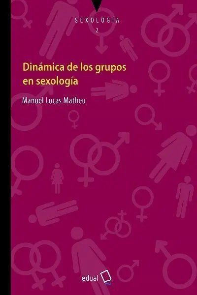 Dinámica de los Grupos en Sexología