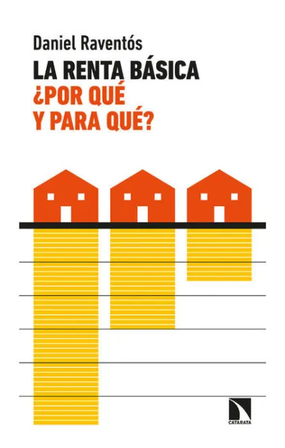 La Renta Básica, ¿Por qué y para Qué?