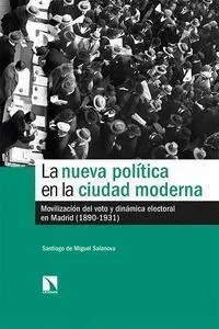 La Nueva Politica en la Ciudad Moderna