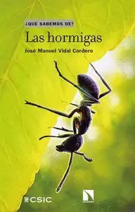 Las Hormigas ¿Que Sabemos De?