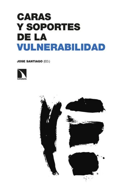 Caras y Soportes de la Vulnerabilidad