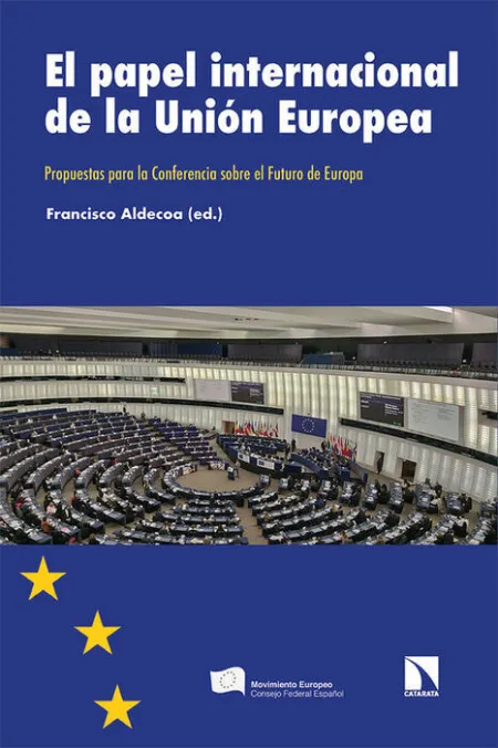 El Papel Internacional de la Unión Europea