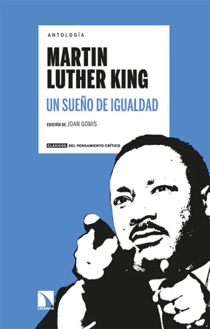 Antologia Luther King. Un Sueño de Igualdad (3ª Ed. )