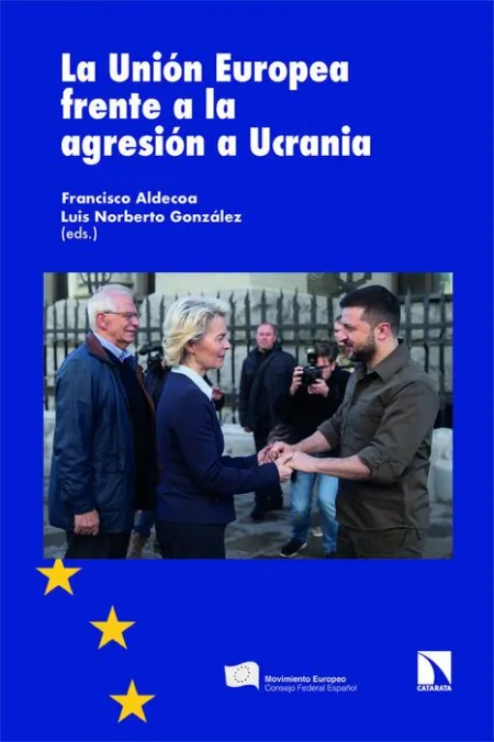 La Unión Europea Frente a la Agresión a Ucrania