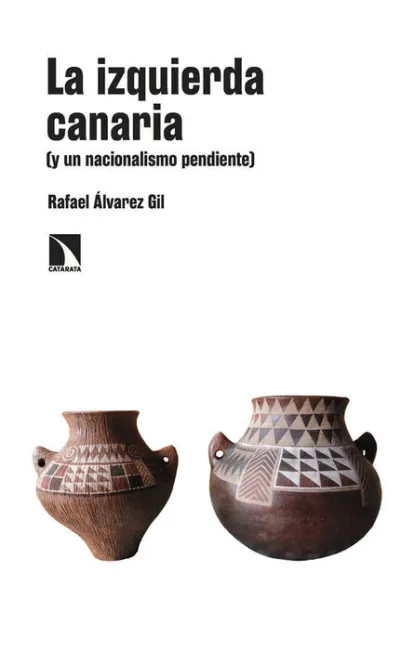 La Izquierda Canaria (Y un Nacionalismo Pendiente)