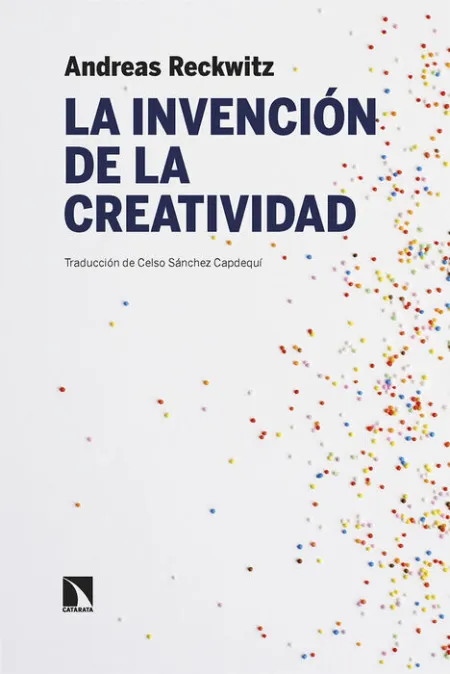 La Invención de la Creatividad