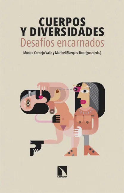 Cuerpos y Diversidades. Desafíos Encarnados