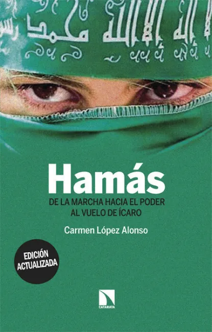 Hamás. De la Marcha Hacia Poder Al Vuelo de Ícaro