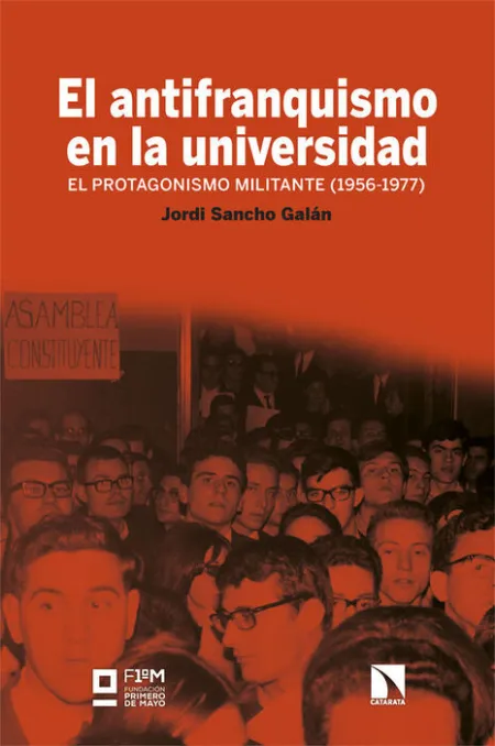 El Antifranquismo en la Universidad