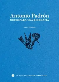 Antonio Padrón. Notas para una Biografía
