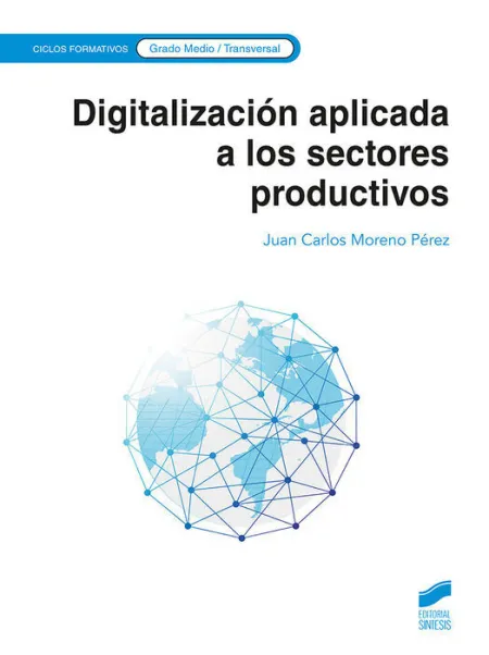 Cfgm Digitalizacion Aplicada a los Sectores Productivo Grado Medio