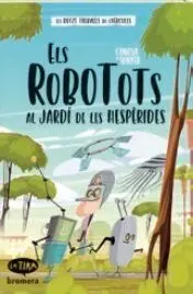 Els Robotots Al Jardi de les Hesperides