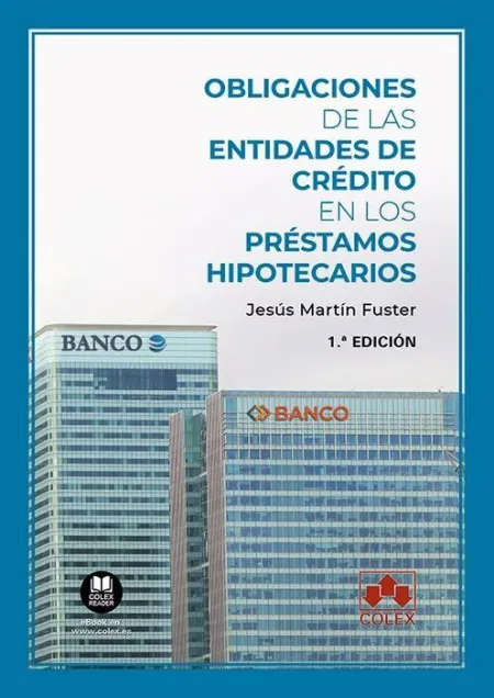 Obligaciones de las Entidades de Crédito en los Préstamos Hipotecarios