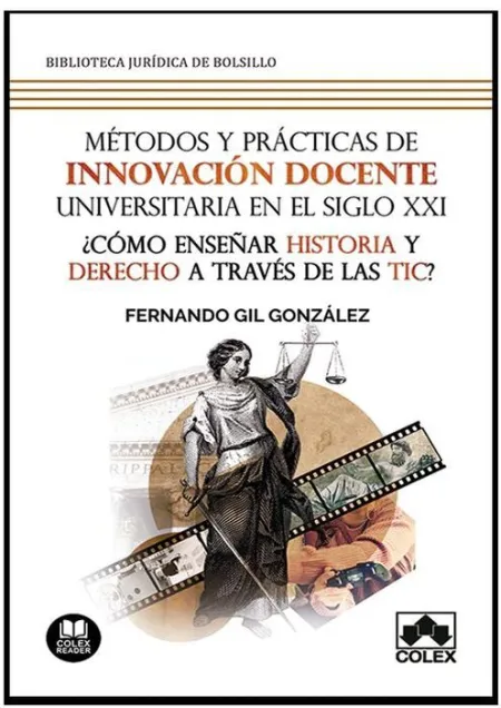 Métodos y Prácticas de Innovación Docente Universitaria en el Siglo Xxi