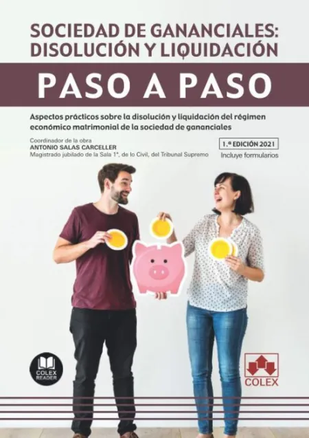 Sociedad de Gananciales: Disolucion y Liquidacion Paso a Paso