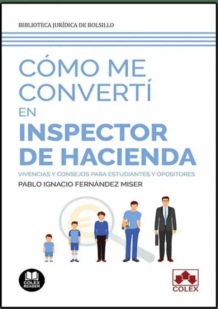 Cómo me Convertí en Inspector de Hacienda