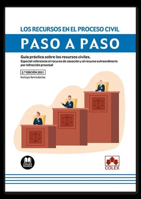 Los Recursos en el Proceso Civil Paso a Paso