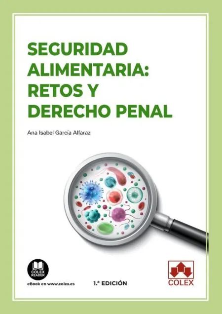 Seguridad Alimentaria: Retos y Derecho Penal