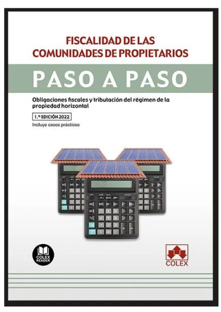 Fiscalidad de las Comunidades de Propietarios. Paso a Paso