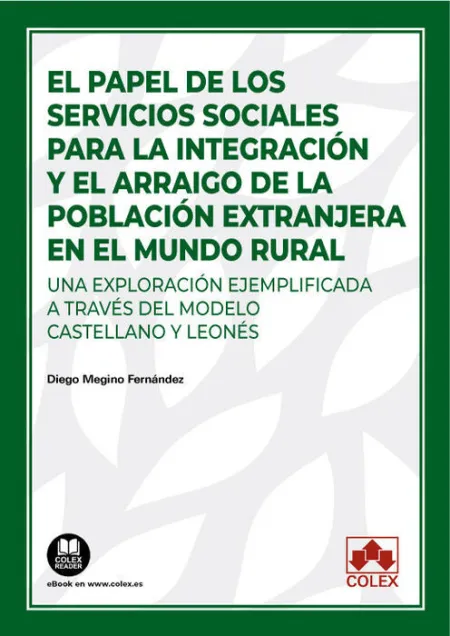El Papel de los Servicios Sociales para la Integración y el Arraigo de la Poblac