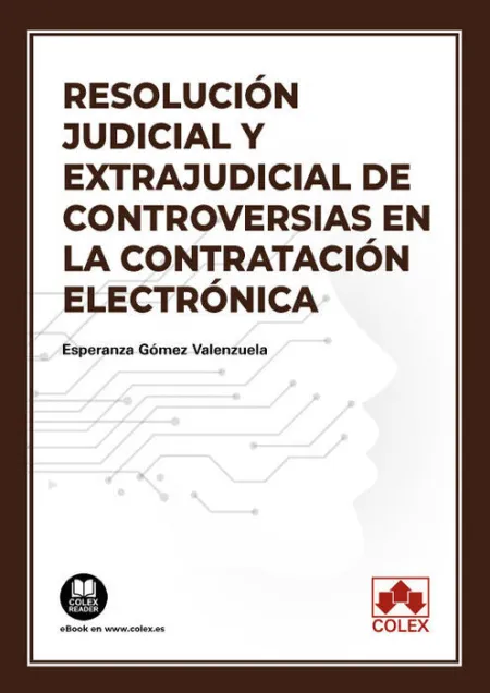 Resolución Judicial y Extrajudicial de Controversias en la Contratación Electrón