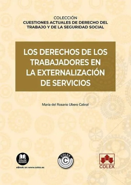 Los Derechos de los Trabajadores en la Externalización de Servicios