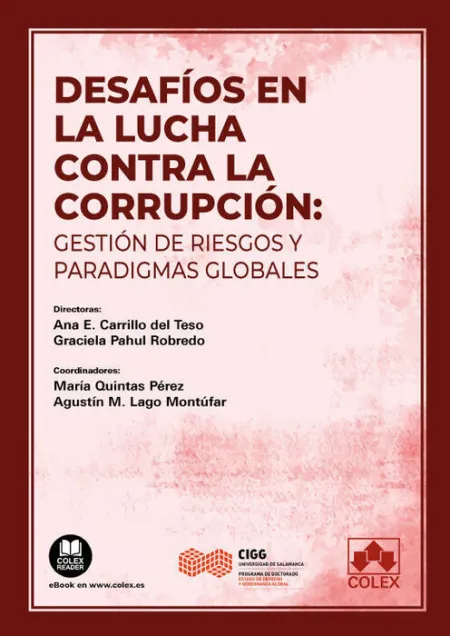 Desafíos en la Lucha Contra la Corrupción: Gestión de Riesgos y Paradigmas Globa