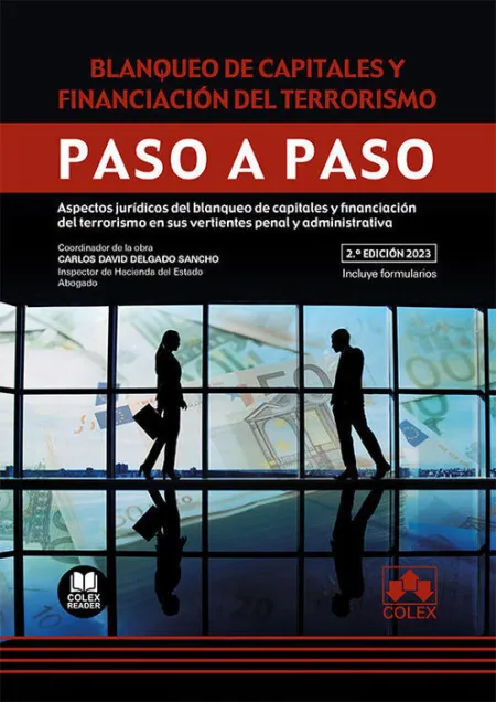 Blanqueo de Capitales y Financiación del Terrorismo. Paso a Paso