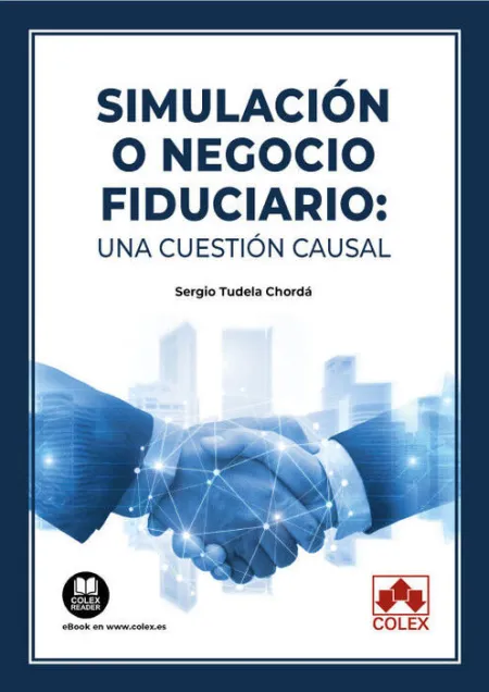 Simulación o Negocio Fiduciario: una Cuestión Causal