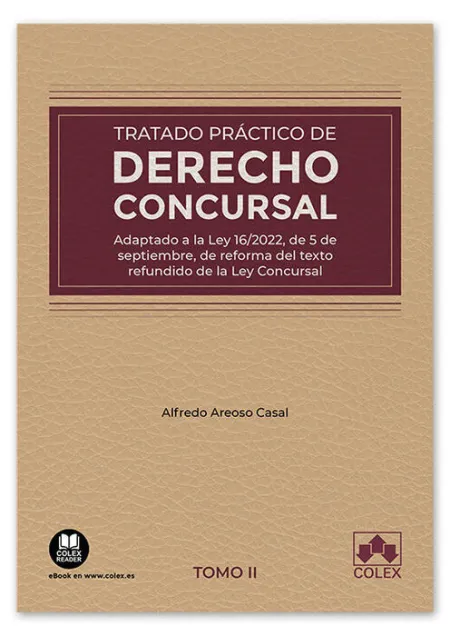Tratado Práctico de Derecho Concursal (Tomo Ii)