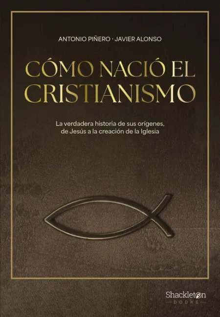 Cómo Nació el Cristianismo