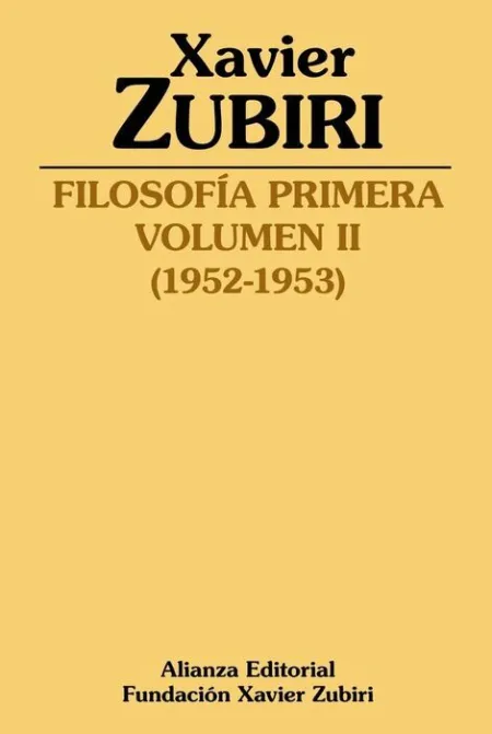 Filosofía Primera Volumen Ii (1952-1953)