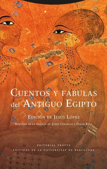 Cuentos y Fábulas del Antiguo Egipto