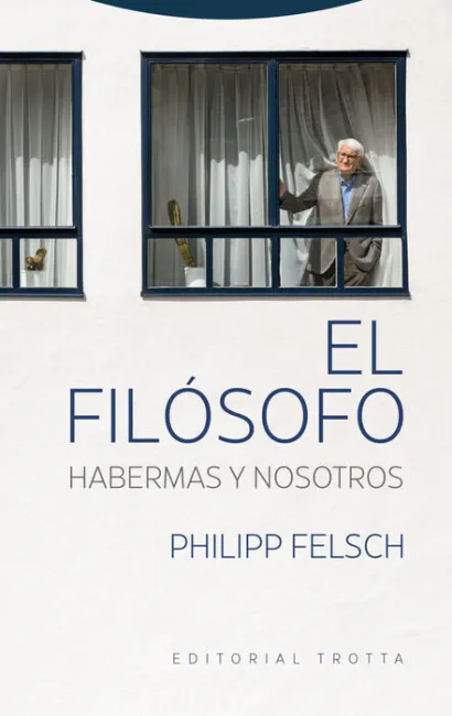 El Filosofo. Habermas y Nosotros