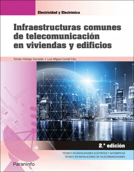 021 Cfgm Infraestructuras Comunes de Telecomunicación en Viviendas y Edificios 2. ª Edición