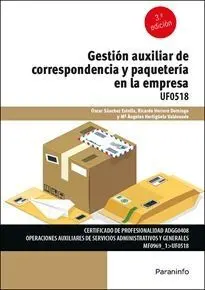 Uf0518 Gestión Auxiliar de la Correspondencia y Paquetería en la Empresa