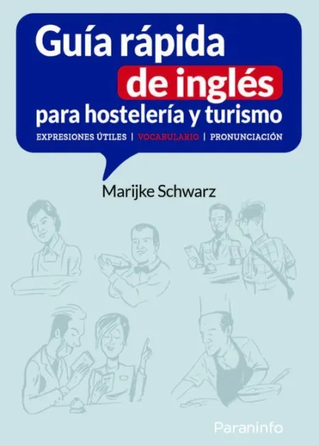 Guía Rápida de Inglés para Hostelería y Turismo