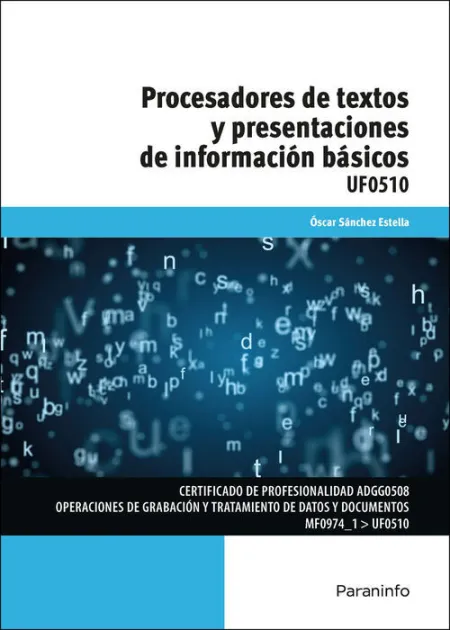 Uf0510 Procesadores de Textos y Presentaciones de Información Básicos