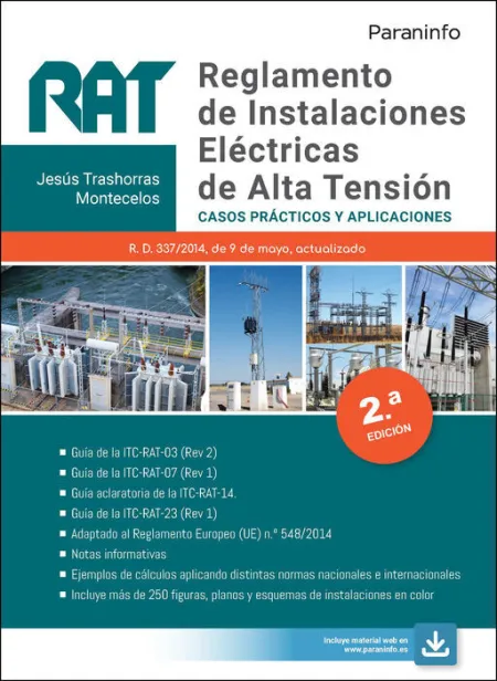 021 Rat. Reglamento de Instalaciones Eléctricas de Alta Tensión. Casos Prácticos y Aplicaciones 2. ª Edición 2021