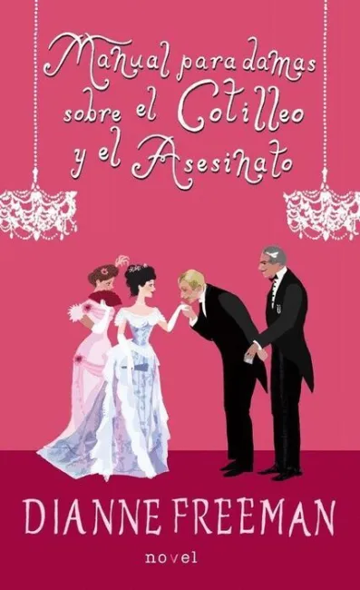 Manual para Damas Sobre el Cotilleo y el Asesinato