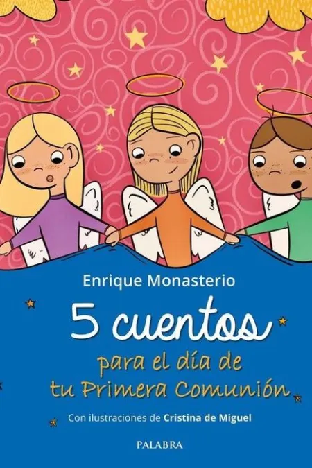 5 Cuentos para el Día de tu Primera Comunión